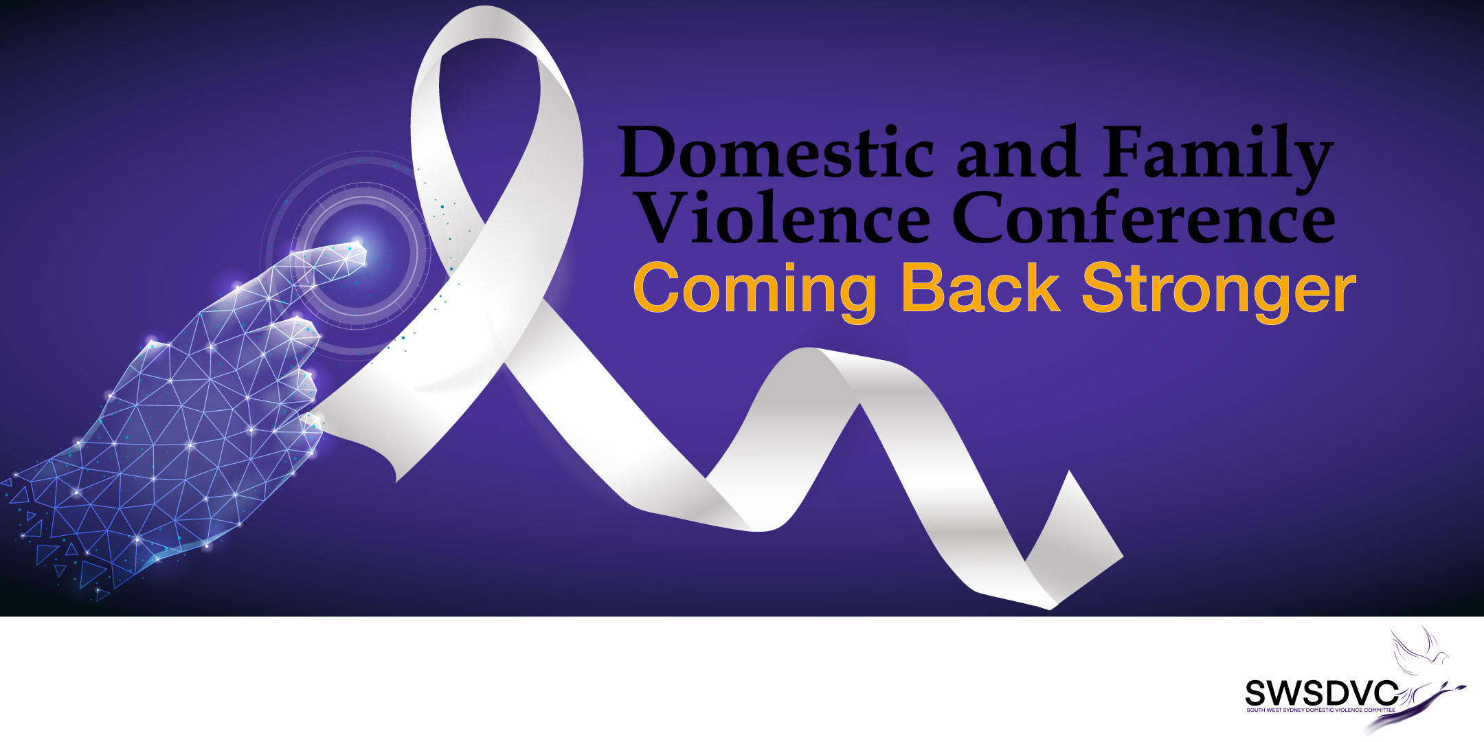 Domestic and Family Violence Conference: Coming Back Stronger